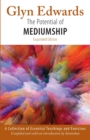 The Potential of Mediumship : A Collection of Essential Teachings and Exercises - Book