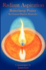 Radiant Aspiration : The Butterlamp Prayer Lamp of Aspiration - Book