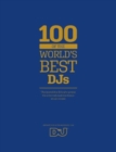 100 of The World's Best DJs - Book