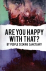 Are You Happy With That? - Book