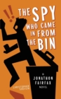 The Spy Who Came in from the Bin - Book