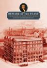 Beware of the Feast : The History of Robt. Jowitt & Sons - Book