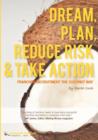Dream, Plan, Reduce Risk & Take Action - Book