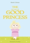 The (Not Quite So) Good Princess - Book