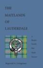 The Maitlands of Lauderdale : A Border Family That Made History - Book