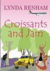 Croissants and Jam : A Romantic Comedy - Book
