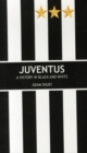 Juventus: A History in Black and White - Book