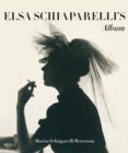Elsa Schiaparelli's Private Album - Book