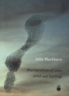 Murmurations of Love, Grief and Starlings - Book