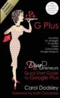 GPlus : Google Plus Strategies, Profiles, Circles, Communities, Hangouts. A DivaPreneurs Quick Start Guide to Google Plus - Book