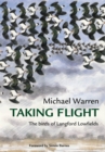 Taking Flight : The Birds of Langford Lowfields - Book