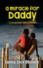 A Miracle for Daddy - Book