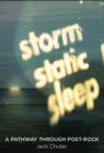 Storm Static Sleep : A Pathway Through Post-Rock - Book