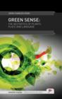 Green Sense : The Aesthetics of Plants, Place, and Language - Book