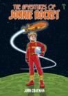 The Adventures of Jonnie Rocket : Saga 1 - The Ride of Terror - Book