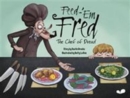 Feed-'em Fred (The Chef of Dread) - Book