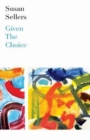 Given the Choice - Book