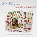 Mr Tilly and the Valentine Surprise - Book