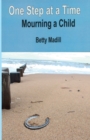 One step at a time : Mourning a Child - Book