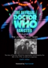 The Official Doctor Who Fan Club : The Jon Pertwee Years Volume 1 - Book