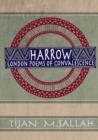 Harrow: London Poems of Convalescence - Book