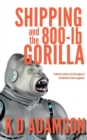 Shipping and the 800-LB Gorilla - Book