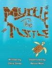 Myrtle The Turtle - Book