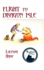 FLIGHT TO DRAGON ISLE  2ND ED - Book