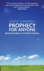 Prophecy For Anyone : Stirring the Waters of Christian Prophecy - Book