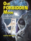 Our Forbidden Moon - Book