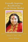 Eternally Inspiring Recollections of Our Divine Mother, Volume 3 : 1984-1986 - Book