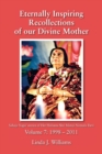Eternally Inspiring Recollections of Our Divine Mother, Volume 7 : 1998-2011 - Book