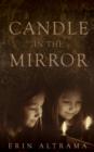 Candle in the Mirror - Book