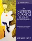 The Inspiring Journeys of Women Entrepreneurs - eBook