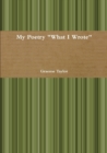 My Poetry "What I Wrote" - Book