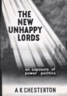 The New Unhappy Lords : An Exposure of Power Politics - Book
