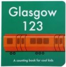 Glasgow 123 : A Counting Book for Cool Kids - Book