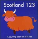 Scotland 123 : A Counting Book for Cool Kids - Book