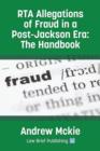 RTA Allegations of Fraud in a post-Jackson Era : the Handbook - Book