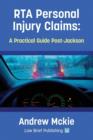 RTA Personal Injury Claims : A Practical Guide Post-Jackson - Book