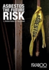 Asbestos - the Future Risk - Book