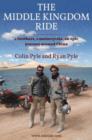 Middle Kingdom Ride : Two Brothers, Two Motorcycles -- An Epic Journey Around China - Book