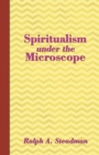 Spiritualism Under the Microscope - Book