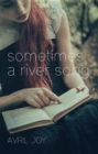Sometimes A River Song - eBook