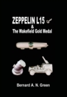 Zeppelin L15 & the Wakefield Gold Medal - Book