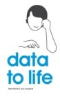 Data to Life - Book