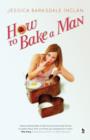 How to Bake a Man - Book