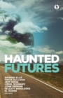 Haunted Futures - Book