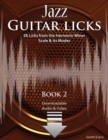 Jazz Guitar Licks : 25 Licks from the Harmonic Minor Scale and its Modes with Audio & Video 2 - Book