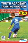 Youth Academy Training Program u5-u8 - New Methodology from Italian Serie 'A' Coaches' - Book